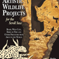 Artistic Wildlife Projects for the Scroll Saw