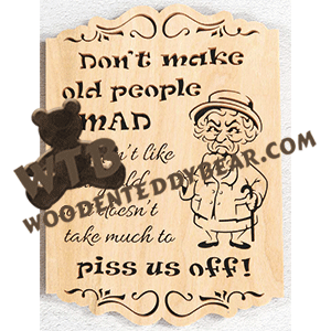 Don't Get Old People Mad (female)