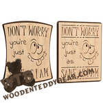 Finished example of Just As Sane As I Am | A Fretwork Scroll Saw Pattern from The Wooden Teddy Bear