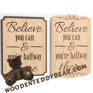 Finished example of Believe You Can | A Fretwork Scroll Saw Pattern from The Wooden Teddy Bear