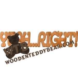 YEAH...RIGHT! Fretwork Scroll Saw Pattern | The Wooden Teddy Bear