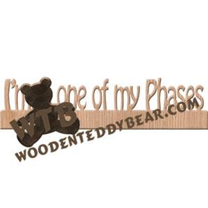 I'm in one of my Phases Fretwork Scroll Saw Pattern | The Wooden Teddy Bear