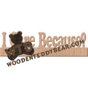 I Care Because? Fretwork Scroll Saw Pattern | The Wooden Teddy Bear