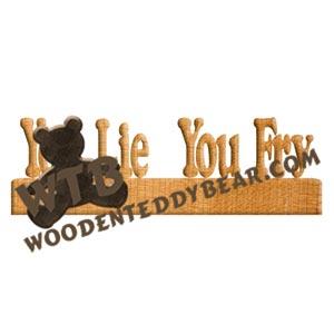 You Lie You Fry Fretwork Scroll Saw Pattern | The Wooden Teddy Bear