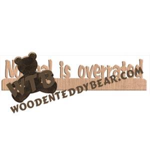 Normal is overrated Fretwork Scroll Saw Pattern | The Wooden Teddy Bear