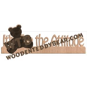 It's all in the Attitude Fretwork Scroll Saw Pattern | The Wooden Teddy Bear