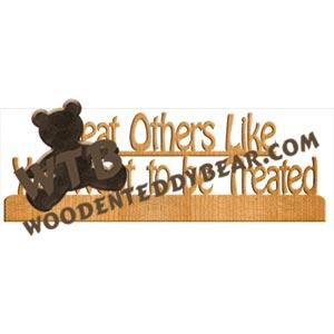 Treat Others Like You Want to be Treated Fretwork Scroll Saw Pattern | The Wooden Teddy Bear