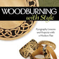 Wood Burning with Style