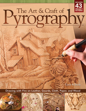 The Art & Craft of Pyrography