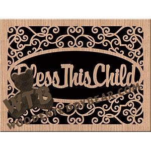 Bless This Child fretwork scroll saw pattern | The Wooden Teddy Bear