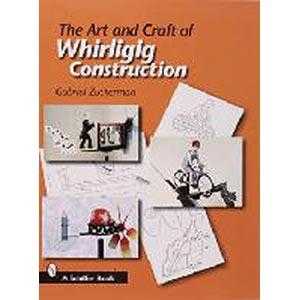 The Art and Craft of Whirligig Construction book |The Wooden Teddy Bear