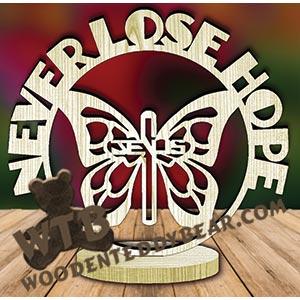 Never Lose Hope Freestanding Word Plaque fretwork scroll saw pattern | The Wooden Teddy Bear