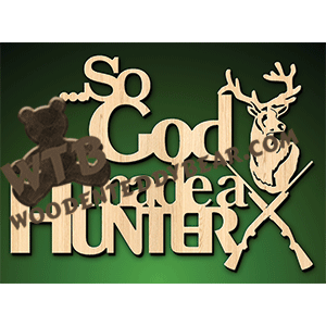 So God Made A Hunter | Fretwork Scroll Saw Pattern | Wooden Teddy Bear