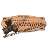 Don't Quit Your Daydreams fretwork scroll saw pattern | The Wooden Teddy Bear