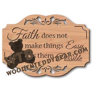 Faith Does Not Make Things Easy fretwork scroll saw pattern | The Wooden Teddy Bear