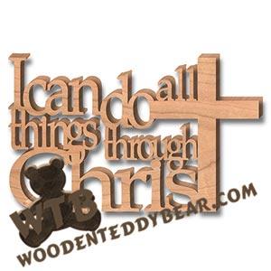 I Can Do All Things Through Christ Standing Word Art fretwork scroll saw pattern | The Wooden Teddy Bear