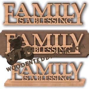 Family Is A Blessing Plaque or Standing Word Art |  Fretwork Scroll Saw Pattern | Wooden Teddy Bear