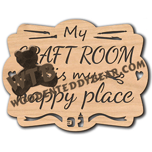 My Craft Room is My Happy Place | Fretwork Scroll Saw Pattern | Wooden Teddy Bear